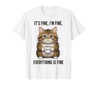 Its Fine Im Fine Coffee cat T-Shirt