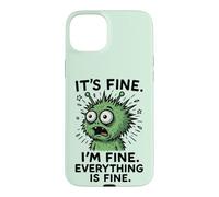 It's Fine, I'm Fine Everything Is, Alien Monster Meme Case for iPhone 15 Plus