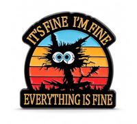 It's Fine I'm Fine Everything is Fine Cat Pin Badges, Funny Pins Badges Made of Alloy, Cute Pins for Clothes, Hats, Jackets, Uniforms, Dog Harness