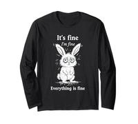 It's Fine I'm Fine Everything is Fine Funny Bunny Meme Long Sleeve T-Shirt