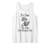 It's Fine I'm Fine Everything is Fine Funny Goose Meme Tank Top