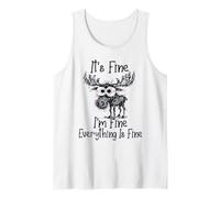 It's Fine I'm Fine Everything is Fine Funny Moose Meme Tank Top