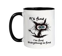 Its Fine, I'm Fine Everything is fine, Its Fine Im Fine Everythings Fine, Stoneware Coffee Mug for Tea and Coffee, Funny Mugs, Cat Joke Mug Cup, Personalised Mug, Present Birthday, 350 ml