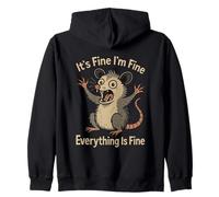 It's Fine I'm Fine Everything Is Fine Opossum Zip Hoodie