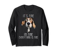 It's FINE I'm FINE Everything is FINE Sarcastic Funny Dog Long Sleeve T-Shirt