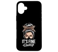 It's Fine I'm Fine Everything's Fine Director Life Humor Case for iPhone 16 Plus