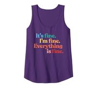 Its fine Im fine everythings fine sarcastic mental health Tank Top