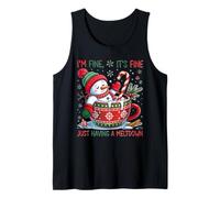 It's Fine Just Having a Meltdown Snowman Merry Christmas Tank Top