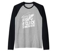 It's Fish O'Clock Somewhere Bold Funny Fishing Humor Angler Raglan Baseball Tee