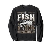 It's Fish O'clock Somewhere Love Anglers Fishing Day Sweatshirt