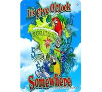 It'S Five O'Clock Margaritaville Somewhere Parrot Cocktail Metal Retro Look 20X30 CM Decoration Poster Sign for Home Kitchen Bathroom Farm Garden Garage Inspirational Quotes Wall Decor