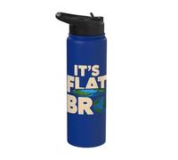 It's Flat Bro - Flat Earth Society Flat Earther Stainless Steel Insulated Water Bottle