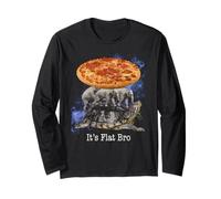 It's Flat Bro Funny Meme Pizza Earth Theory Joke Sarcastic Long Sleeve T-Shirt