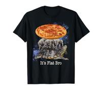 It's Flat Bro Funny Meme Pizza Earth Theory Joke Sarcastic T-Shirt