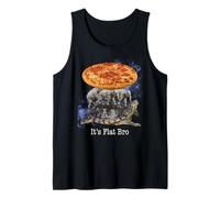It's Flat Bro Funny Meme Pizza Earth Theory Joke Sarcastic Tank Top