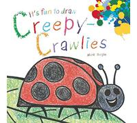It's Fun to Draw Creepy-Crawlies