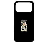 It's Getting Hot In Here So Take Off All Your Cloves Case for iPhone 17 Pro Max