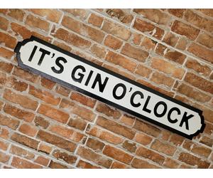 It's Gin O'Clock Indoor Old Fashioned Street Sign Bar Pub Drinking Alcohol