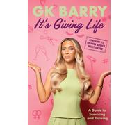 It's Giving Life : A Guide to Surviving and Thriving