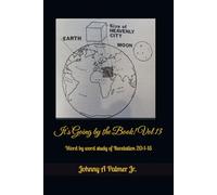 It's Going by the Book! Vol 13: Word by word study of Revelation 20:1-15