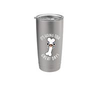 It's Going Tibia Great Day Funny Bone Pun Stainless Steel Insulated Tumbler