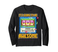 It's going to be awesome Long Sleeve T-Shirt