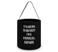 It's Going to Be Okay I'm A Financial Advisor Large Easter Basket Candy Bags Canva Tote Bag Portable Hallowee Bucket