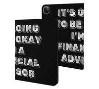 It's Going to Be Okay I'm A Financial Advisor Slim Case Compatible with iPad 10th 9th 8th 7th Generation 2022 2021 2020 2019 Protective Cover Stand