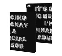 It's Going to Be Okay I'm A Financial Advisor Slim Case Compatible with iPad 10th 9th 8th 7th Generation 2022 2021 2020 2019 Protective Cover Stand