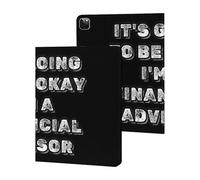 It's Going to Be Okay I'm A Financial Advisor Slim Case Compatible with iPad 10th 9th 8th 7th Generation 2022 2021 2020 2019 Protective Cover Stand