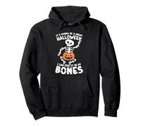 Its Gonna Be A Great Halloween I Can Feel It In My Bones Pullover Hoodie