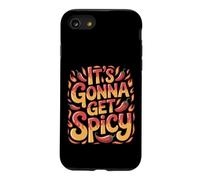 It's Gonna Get Spicy Hilarious Heat Puns Excitement - Case for iPhone SE (2020) / 7/8
