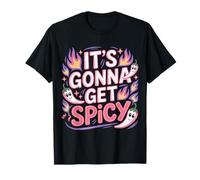 It's Gonna Get Spicy Hilarious Heat Puns Excitement - T-Shirt