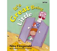 It's Great Being Little