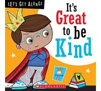 It's Great to Be Kind (Let's Get Along)