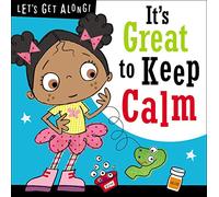 It's Great to Keep Calm (Let's Get Along)