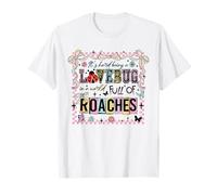 It's Hard Being a Lovebug in a World Full of Roaches Retro T-Shirt