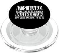 IT'S HARD BEING THE BEST Driving Instructor Car Lover PopSockets PopGrip for MagSafe