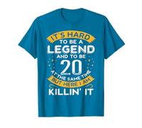 It's Hard To Be a Legend And 20 Years Old Fun 20th Birthday T-Shirt
