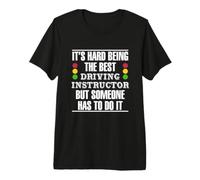 It's Hard to Be The Best Driving Instructor Driving Instructor car Premium T-Shirt