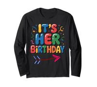 It's Her Birthday Girlfriend Bday Party Long Sleeve T-Shirt