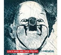 Its Immaterial - Life's Hard and Then You Die [VINYL]
