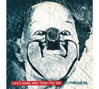 Its Immaterial - Life's Hard and Then You Die [VINYL]