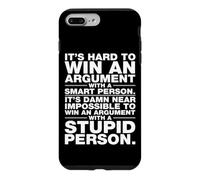 It's Impossible To Win An Argument With A Stupid Person W/G Case for iPhone 7 Plus/8 Plus