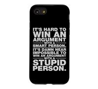 It's Impossible To Win An Argument With A Stupid Person W/GD Case for iPhone SE (2020) / 7/8