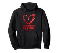IT'S IN MY BLOOD TO FIGHT. VASCULAR DISEASE AWARENESS Pullover Hoodie