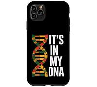 Its In My DNA African American Black History Pride Case for iPhone 11 Pro Max