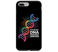 Its In My DNA Hispanic Heritage Latino Pride Case for iPhone 7 Plus/8 Plus