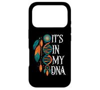 It's In My DNA indigenous Native American Indian Day Case for iPhone 17 Pro