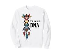 It's in My DNA Indigenous Native American Indian Day Pride Sweatshirt